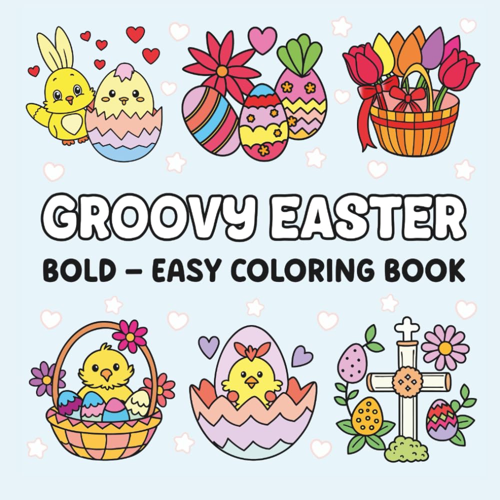 Groovy Easter: BOLD - EASY Coloring Book