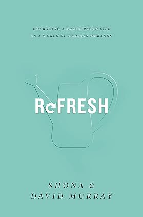 Refresh: Embracing a Grace-Paced Life in a World of Endless Demands-Wow! eBook