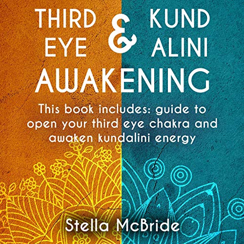 Third Eye &amp;amp; Kundalini Awakening by Stella McBride episode artwork