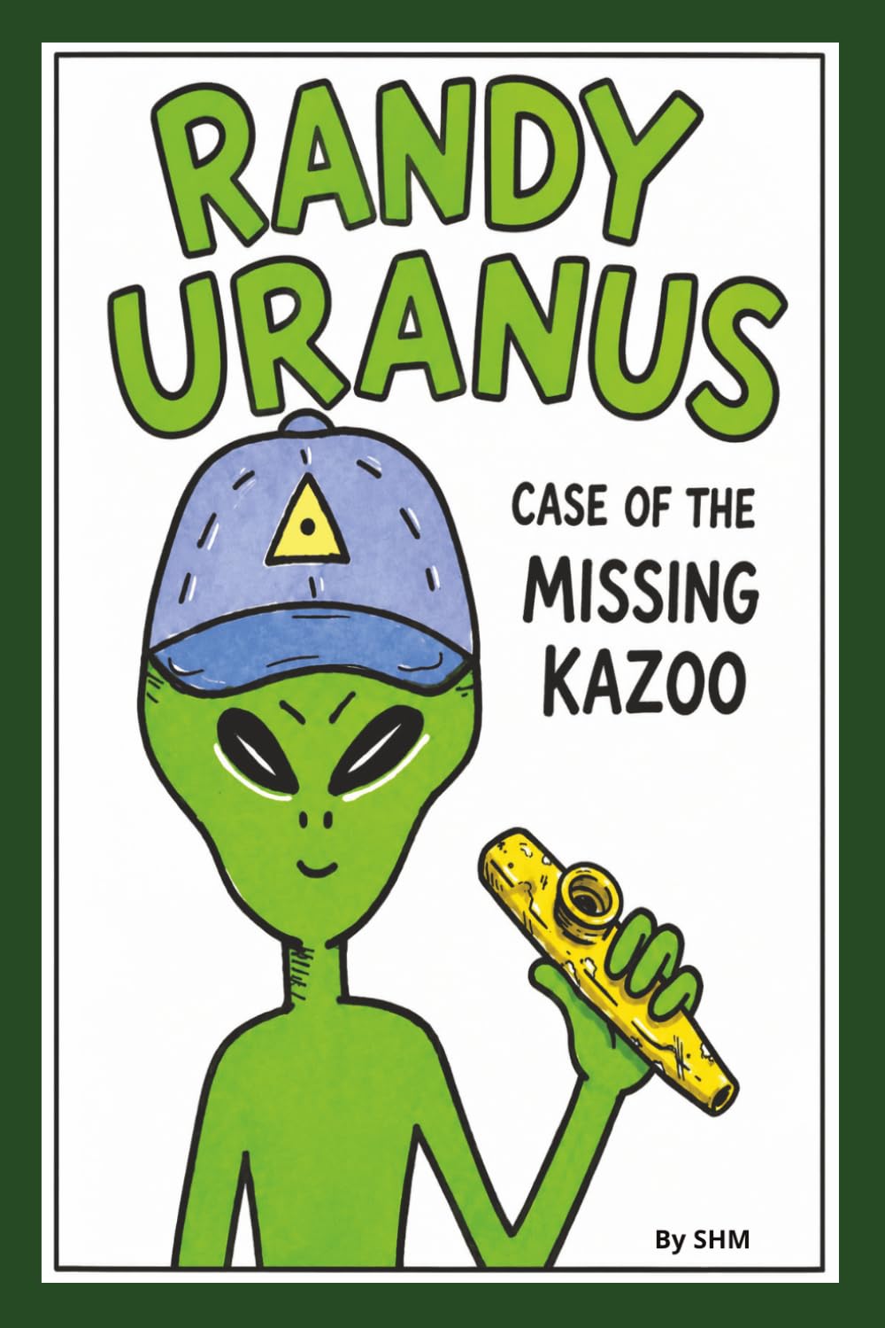 Randy Uranus Case of the Missing Kazoo