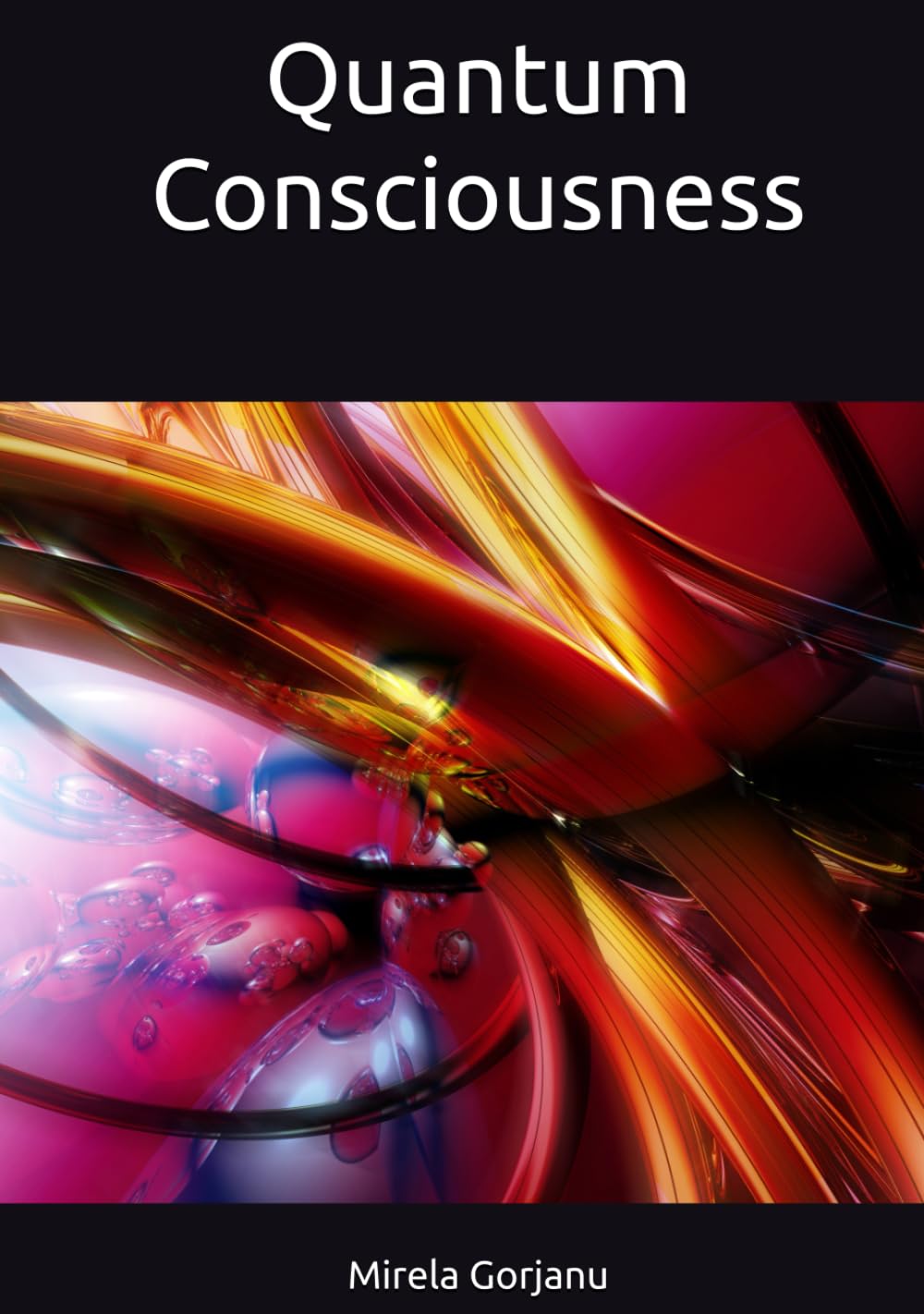 Quantum Consciousness (Spirituality)
