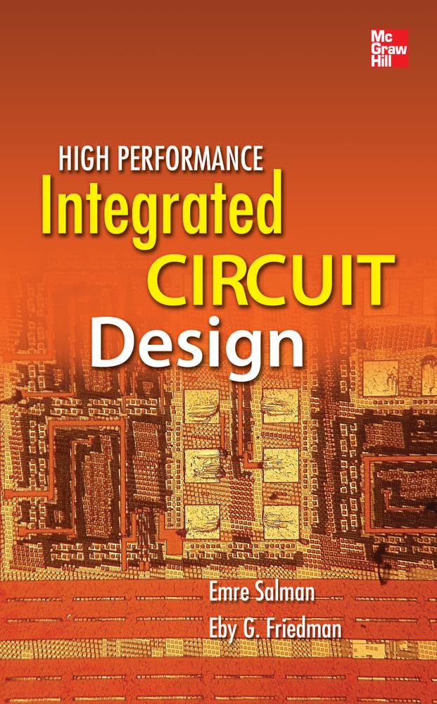 High Performance Integrated Circuit Design Salman, Emre, Friedman, Eby
