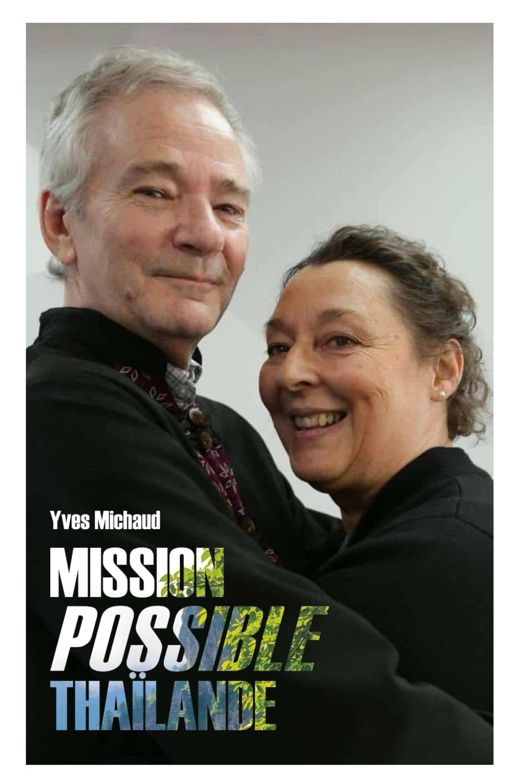 Mission Possible Thaïlande