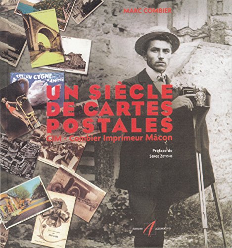 Télécharger Un siecle de cartes postales Francais PDF