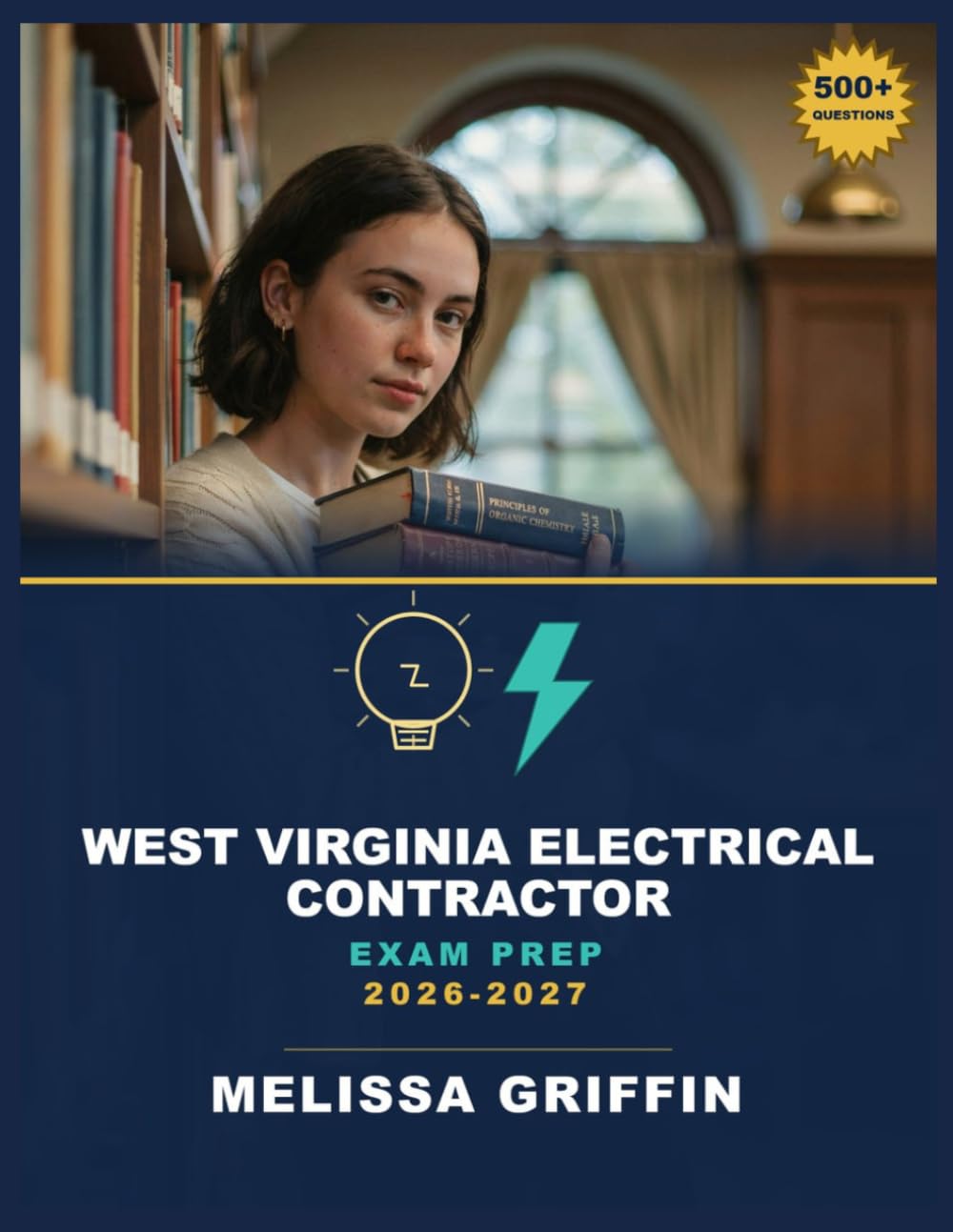 West Virginia Electrical Contractor Exam Prep 2026-2027