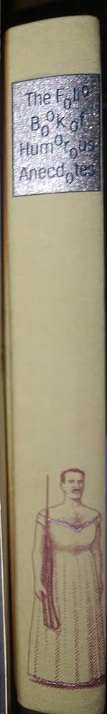 洋書 The Folio Book of Humorous Verse The Folio Book of Humorous Anecdotes: LEESON, Edward