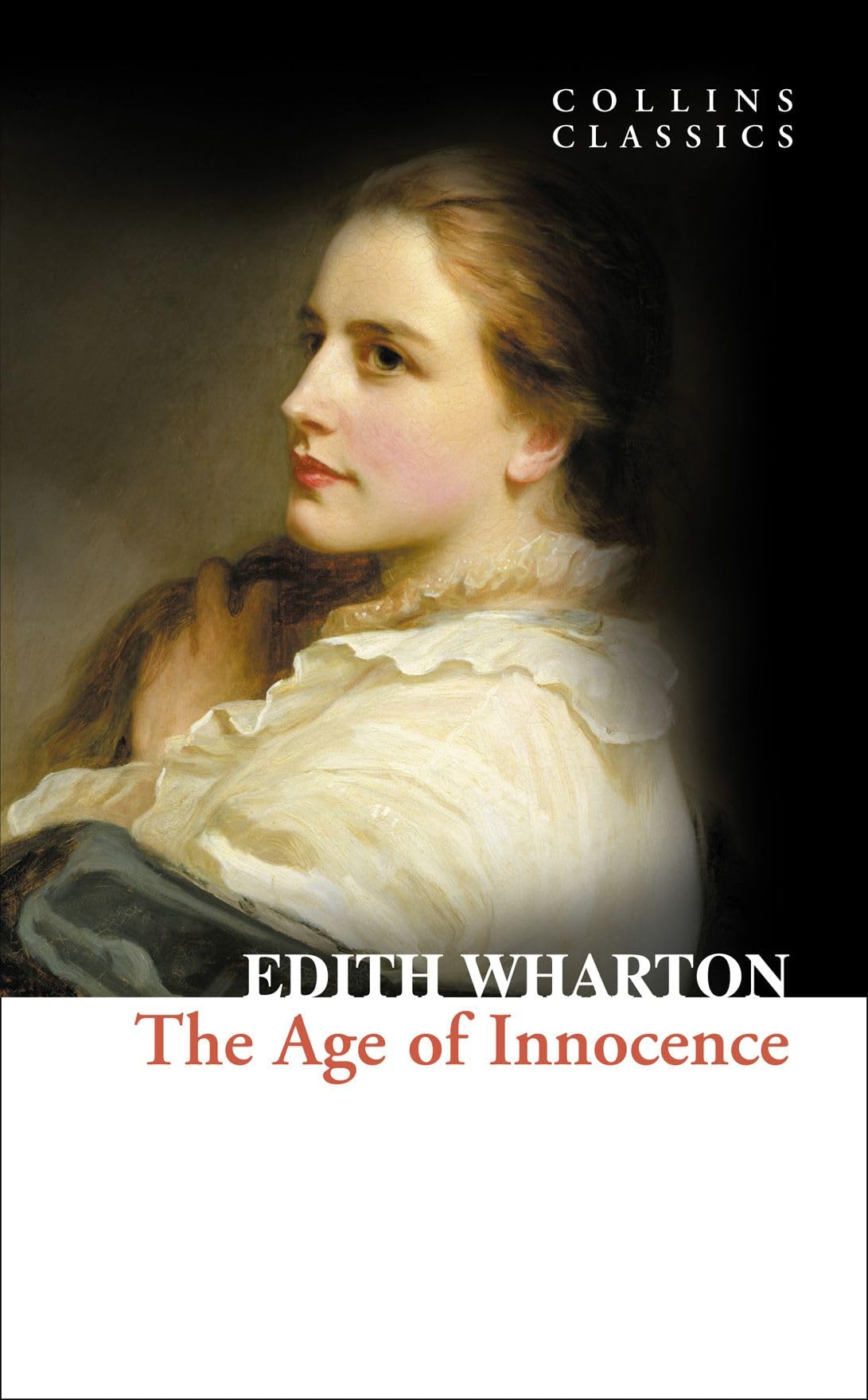 The Age of Innocence: An Essential Classic Literature Satire of Elite New York Society (Collins Classics)