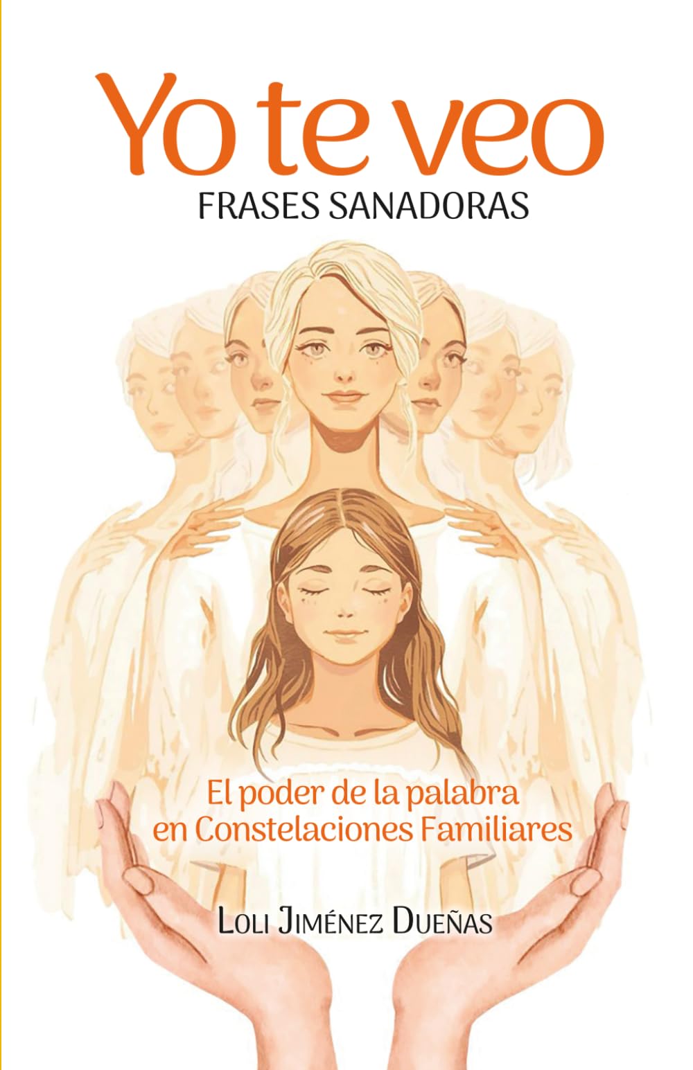 YO TE VEO: Frases sanadoras