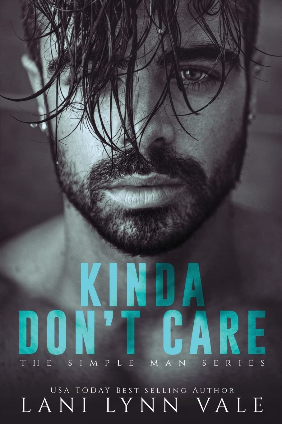 Kinda Don't Care: Volume 1 (The Simple Man Series)