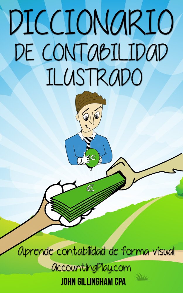 Amazon.co.jp Diccionario De Contabilidad Ilustrado Ecuación Contable, Balances, Coeficientes