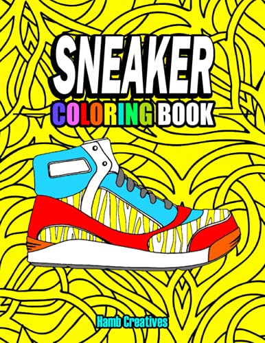 Sneaker Coloring Book: The Ultimate Sneakers Coloring Book Gift for Sneakerheads (Adults, Teens & Kids) (Sneakers Coloring Books) image 2