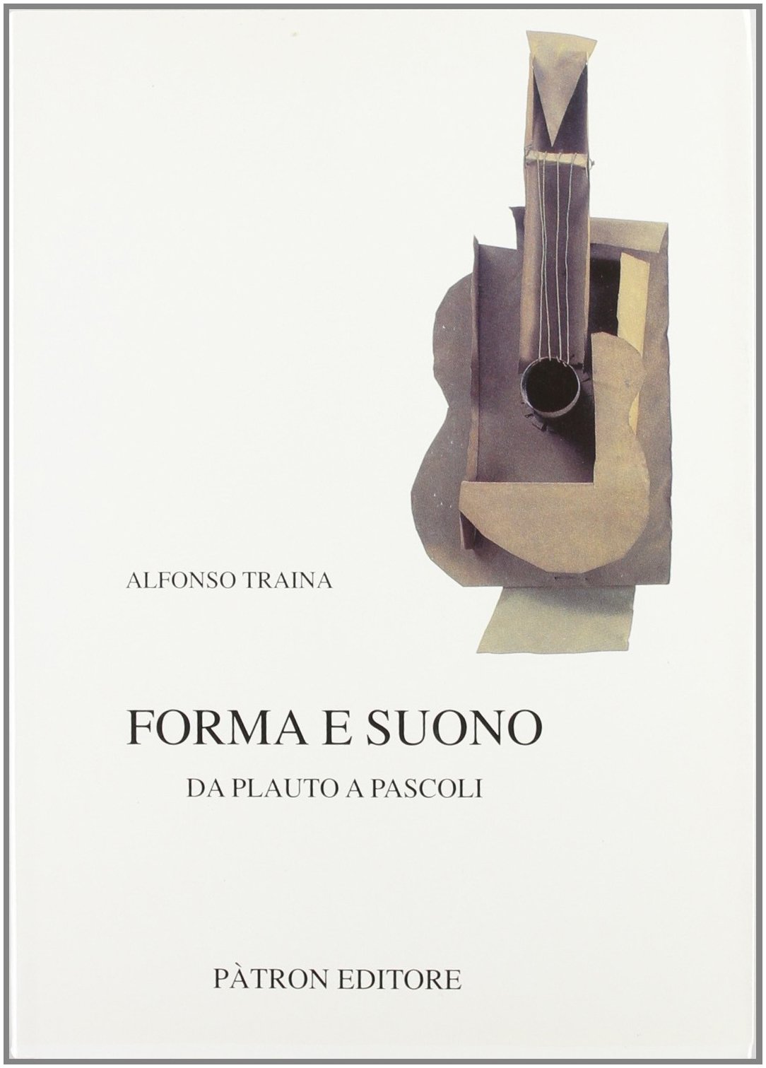 Forma e suono. da plauto a pascoli
