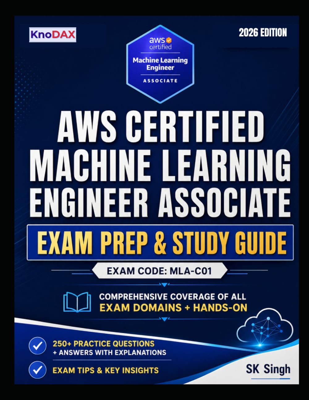 AWS Certified Machine Learning – Associate Exam Prep and Study Guide