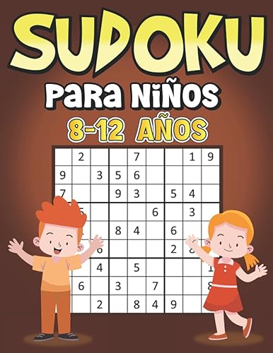 Sudoku Para Niños 8-12 Años: 240 Sudoku 9×9 con Soluciones - Entrena la Memoria y la Lógica - Para Niños Inteligentes y Amantes de los Juegos Mentales y los Desafíos Deportivos
