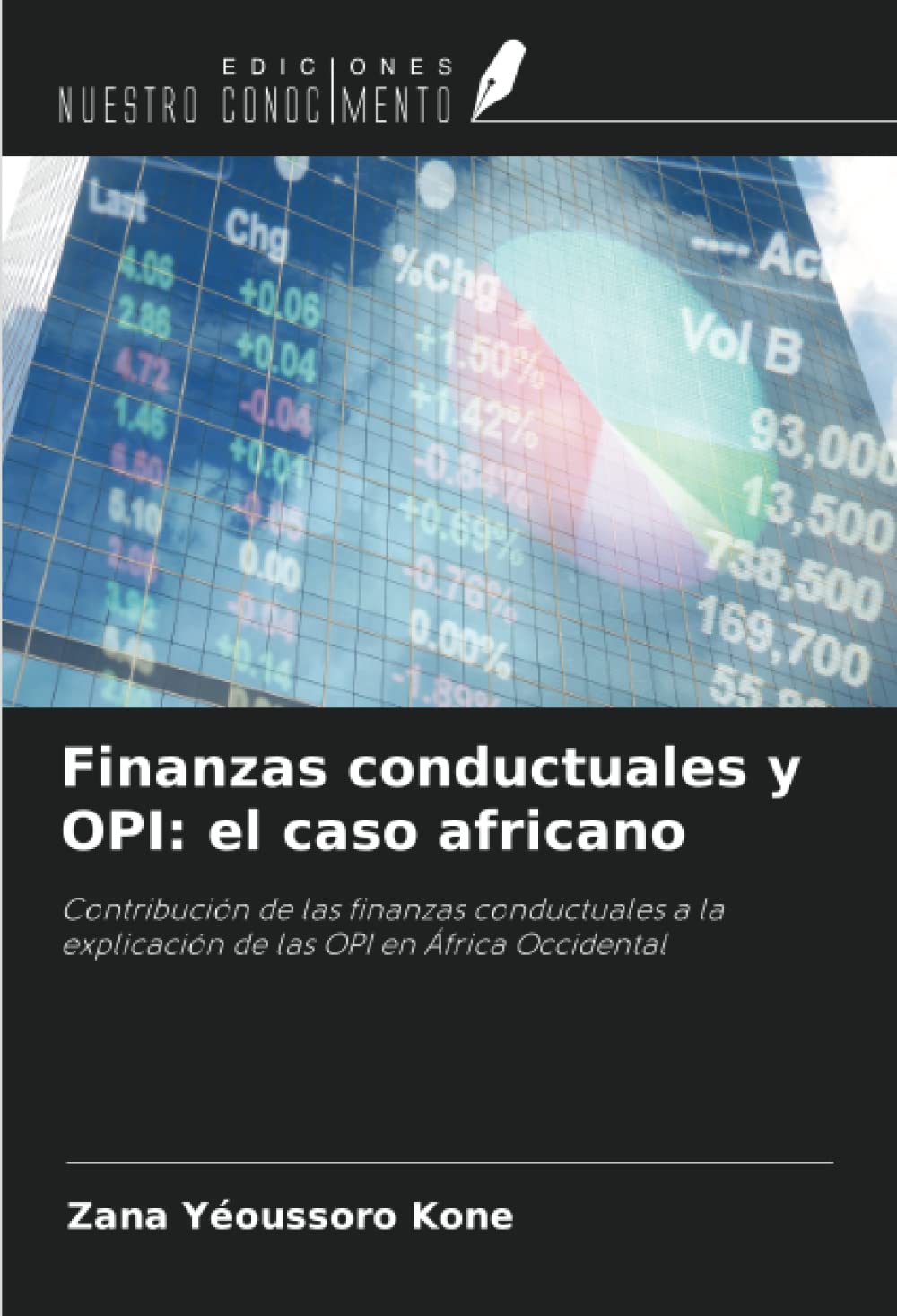Finanzas conductuales y OPI: el caso africano: Contribución de las finanzas conductuales a la explicación de las OPI en África Occidental