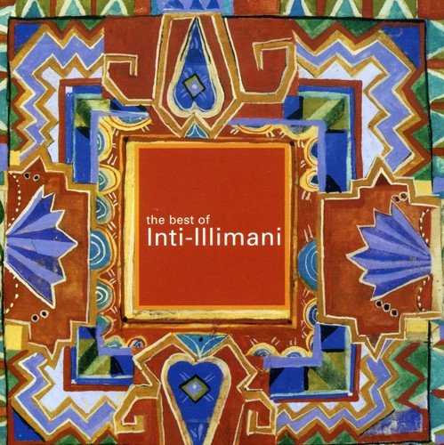 The Best Of Inti-Illimani