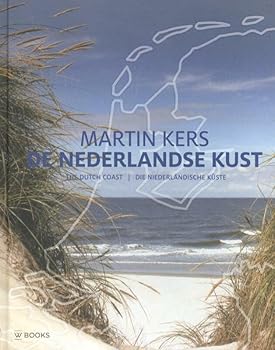 Hardcover De Nederlandse kust: The Dutch coast/Die Niederländisch küste Book