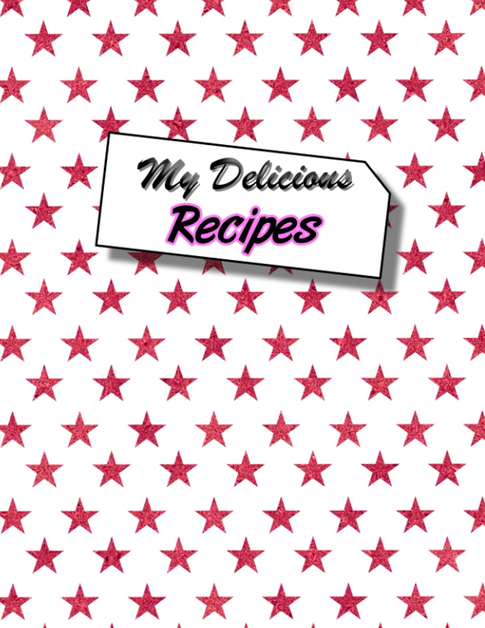 My Delicious Recipes: cookbook to note down your 120 favorite