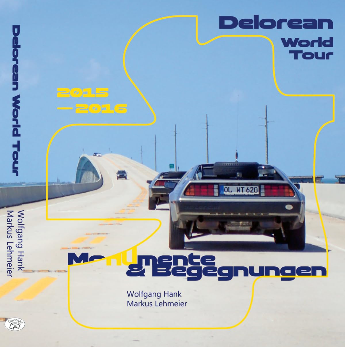Delorean World Tour: Mo(nu)mente & Begegnungen