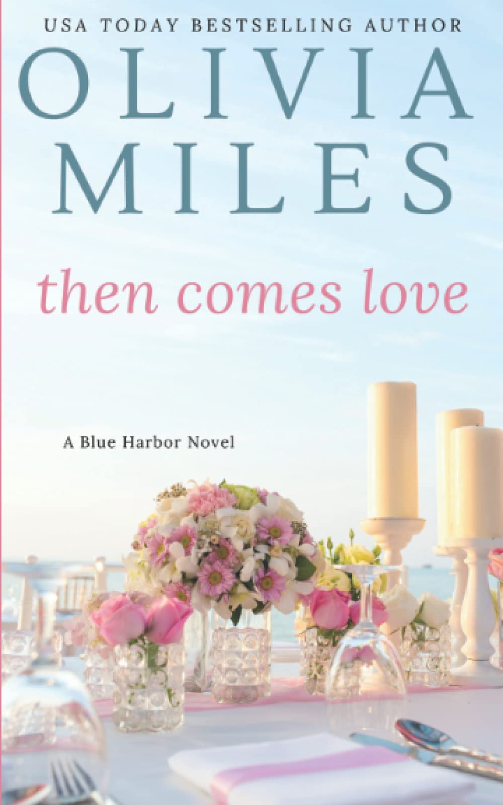 Then Comes Love: 6 (Blue Harbor)