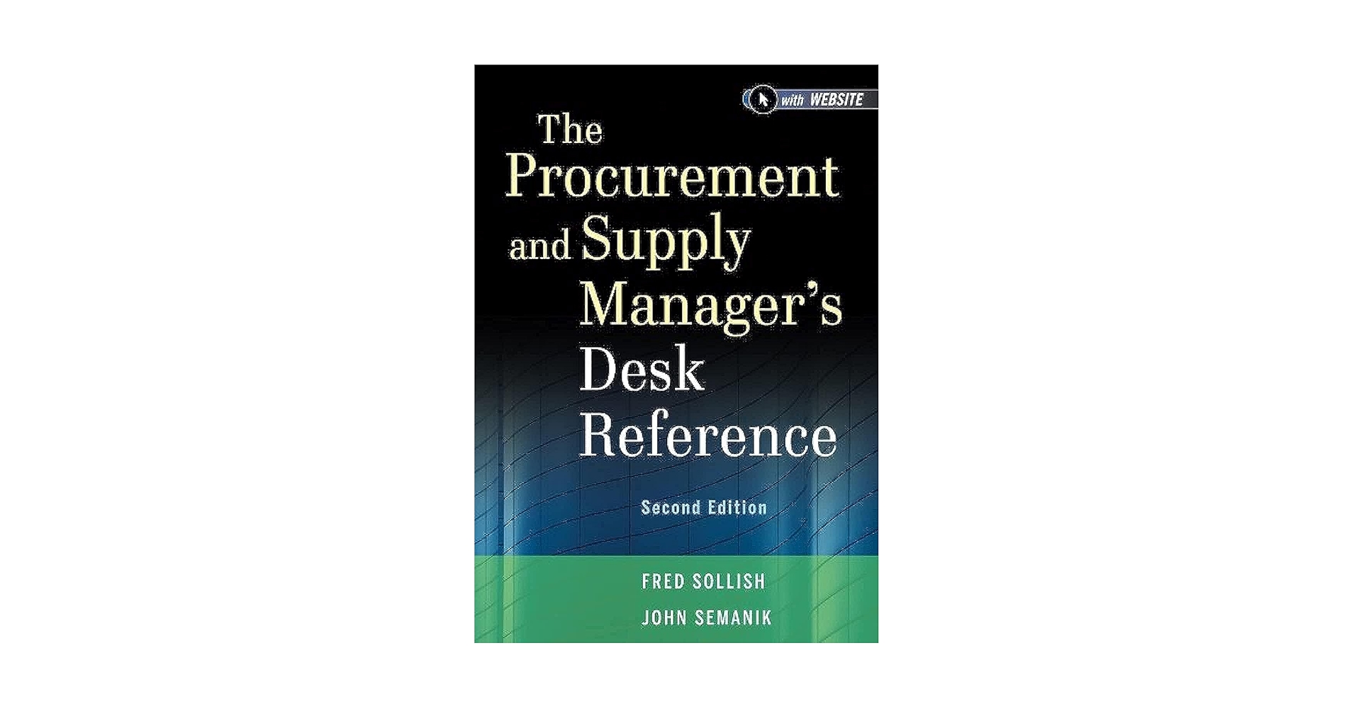 The Procurement and Supply Manager’s Des The Procurement and Supply Manager's Desk Reference by Fred
