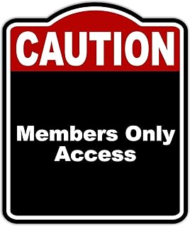 Members Only Access Caution Red Black Aluminum Composite Sign 8.5 x 10 inches