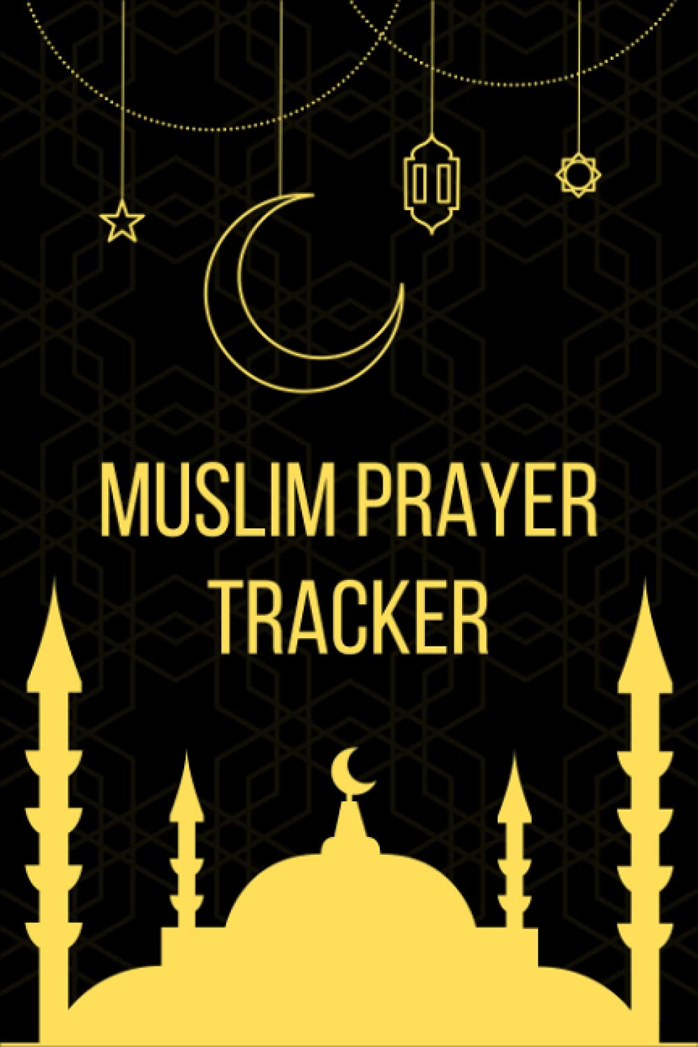 Muslim Prayer Tracker: Awesome Gift Salah Prayer Journal