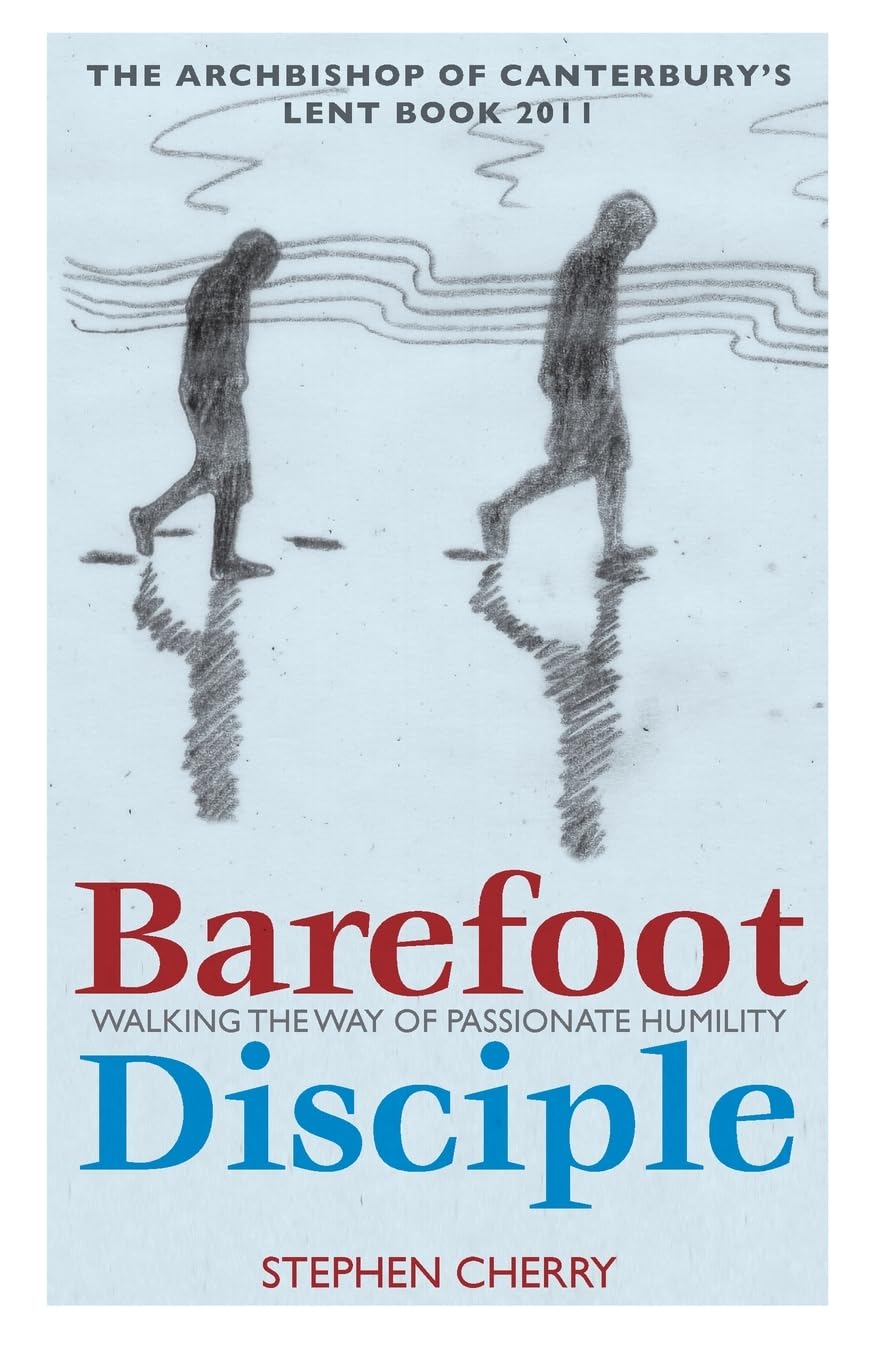 Barefoot Disciple by Stephen Cherry - 9781441182869