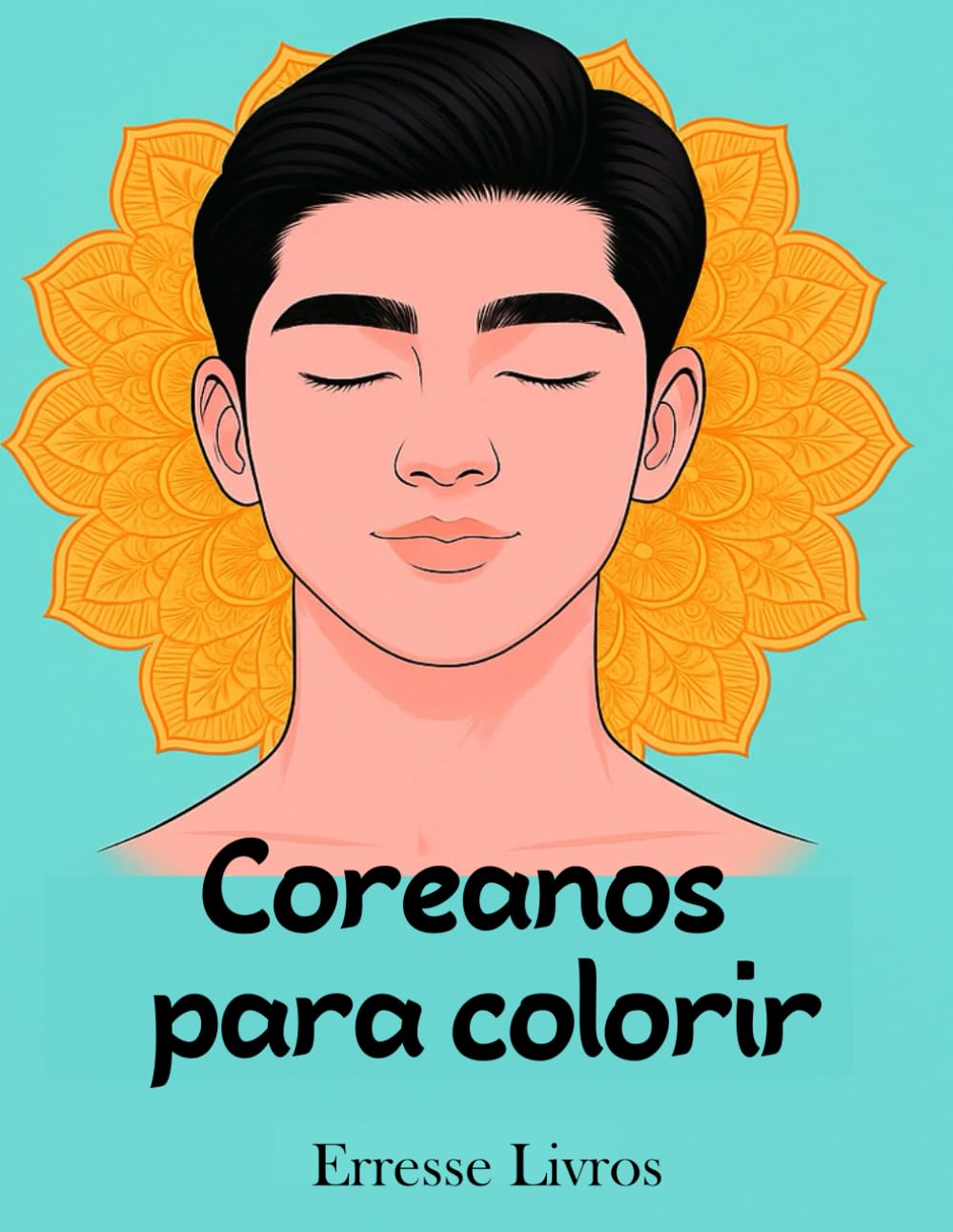 COREANOS PARA COLORIR: Meninos perfeitos para colorir… sem estresse! Desenhos para colorir com mandalas.