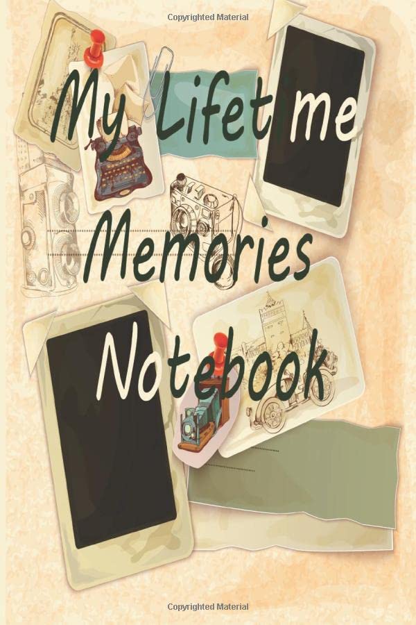 My Lifetime Memories Notebook: autobiography life story