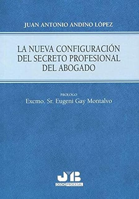 Portada de La nueva configuración del secreto profesional del abogado