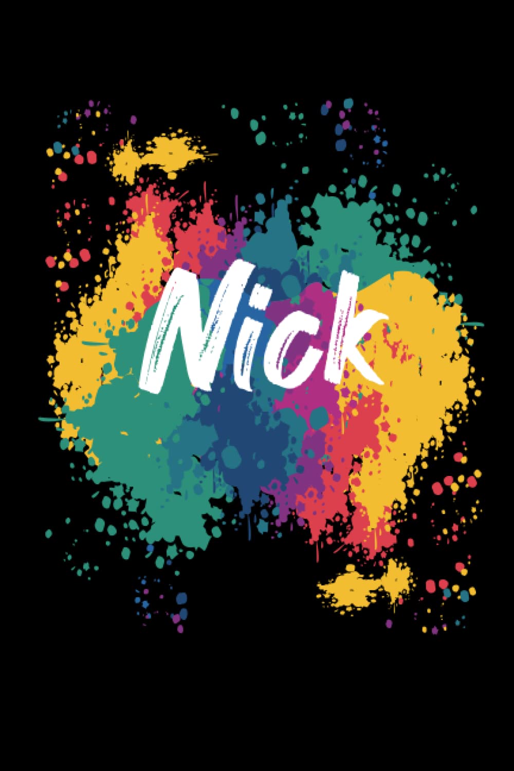 Nick Notebook: Personalized Notebook/journal With Name For Nick , Birthday Gift For boy and men, Size 6x9, 120 Page background black matte
