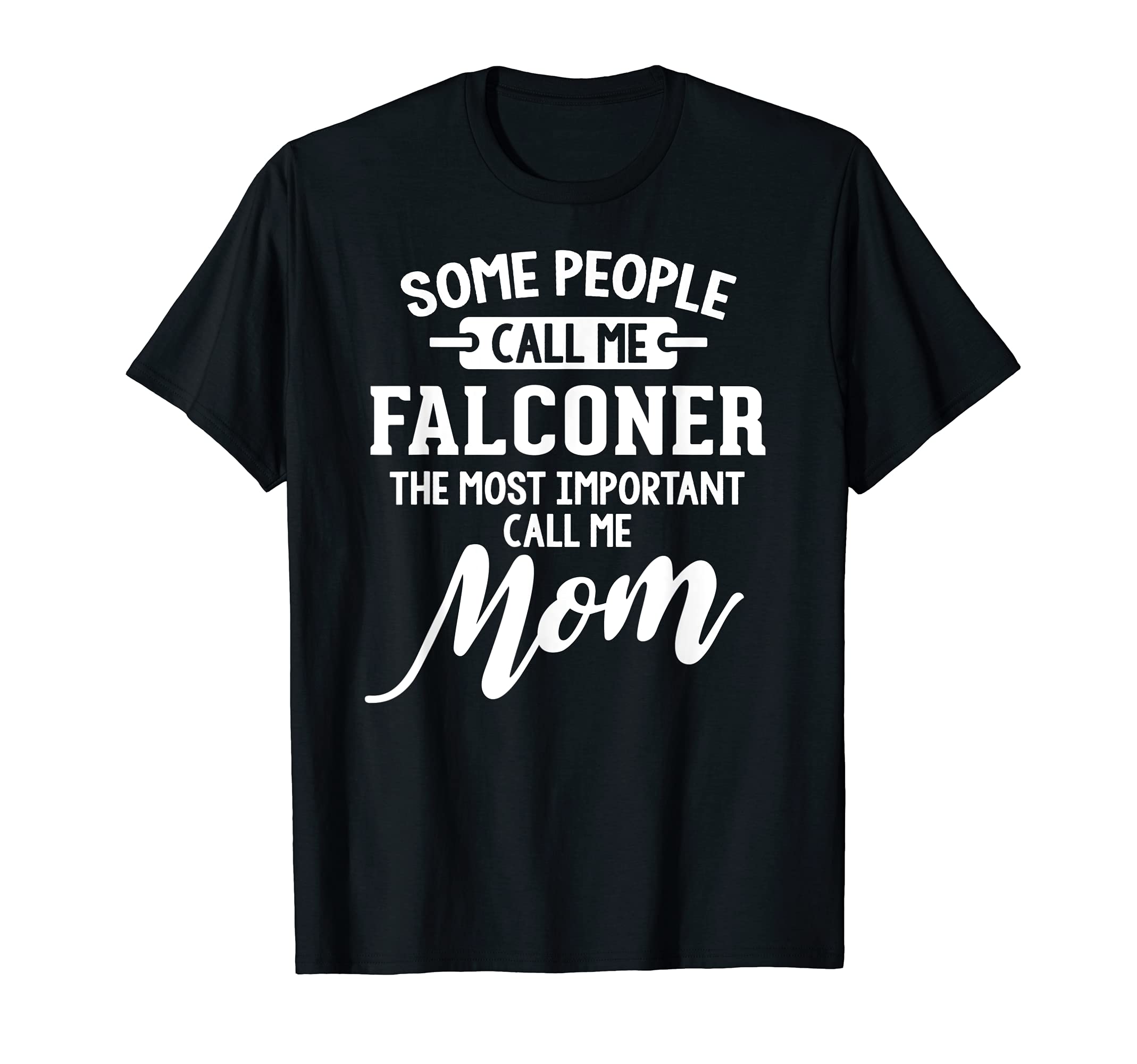 Mothers Day Design for a Falconer Mom T-Shirt, Black