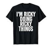 I'M RICKY DOING RICKY THINGS Shirt Funny Idea Unisex-Adults Kids Black Short Sleeve T-Shirt Small
