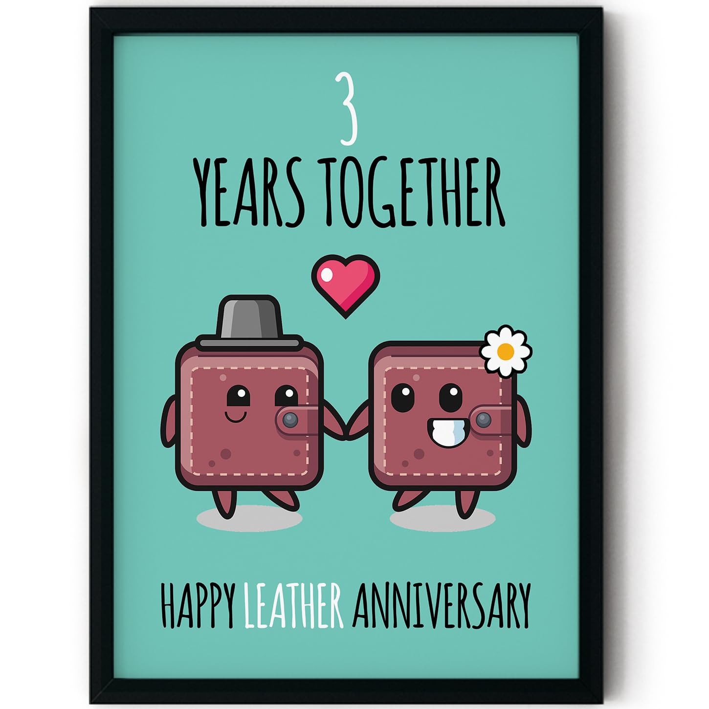 Stuff4 Women's 03 3Rd Anniversary Poster Framed - 3 Years Together - Happy 3Rd Wedding Anniversary Cute Gifts For Companion Partner Wife Husband Boyfriend Girlfriend, 8X10 Inch Anniversaries Posters