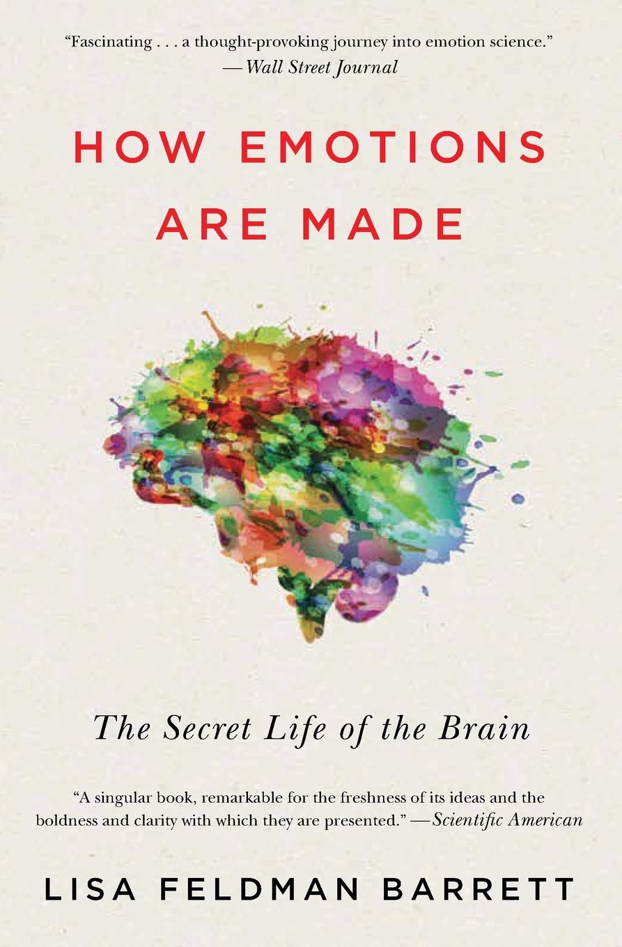 Mariner Books How Emotions Are Made: The Secret Life of the Brain