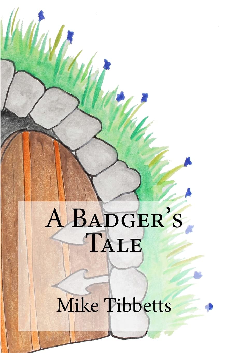 A Badger's Tale