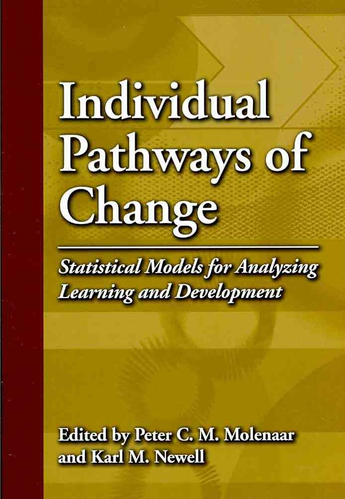 Buy Individual Pathways of Change: Statistical Models for Analyzing Learning and Development (Decade of Behavior Series) — BookShops.in