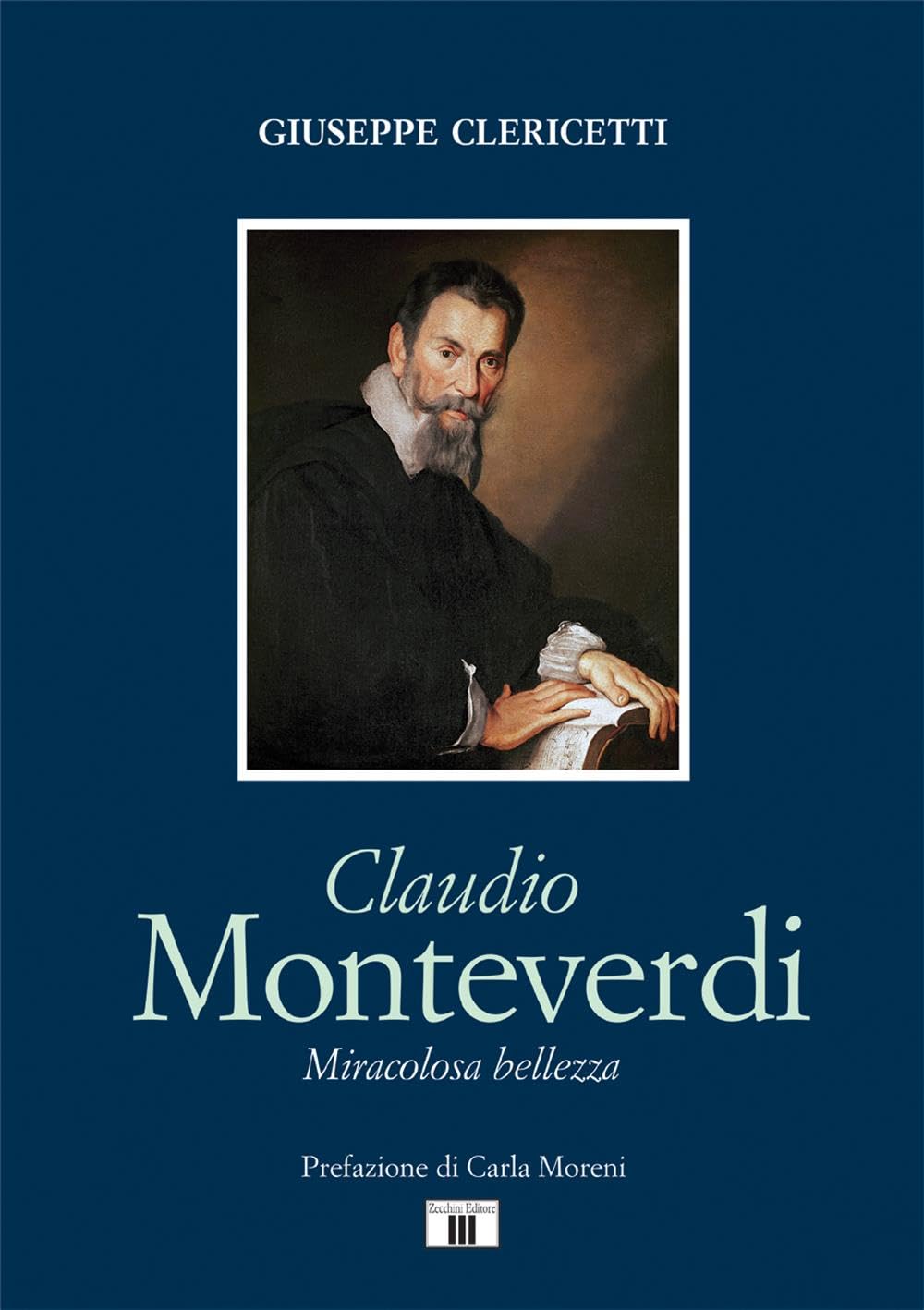 Claudio Monteverdi. Miracolosa bellezza