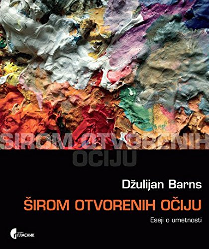 Sirom otvorenih ociju : eseji o umetnosti [Serbian] 8651900511 Book Cover