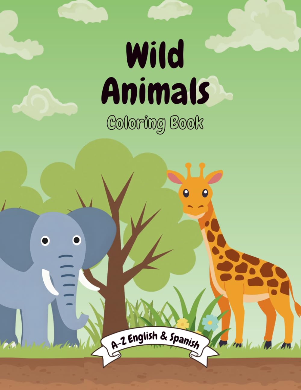 Wild Animals - English & Spanish Coloring Book (Daisy Luna A–Z Coloring Series)