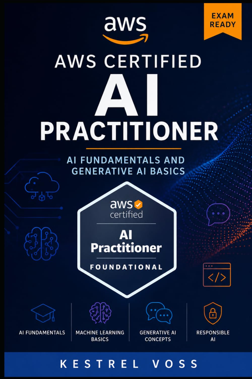 AWS Certified AI Practitioner: AI Fundamentals and Generative AI Basics