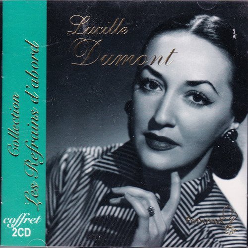 Collection Les Refrains D Abor [Audio CD] Dumont, Lucille