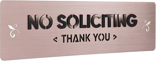 No Soliciting Sign, Elegant Rose Gold, 304 Stainless Steel with Raised Lettersl, No-Drill Adhesive Mounting, Gift for New Home Business Office Housewarming (S202)