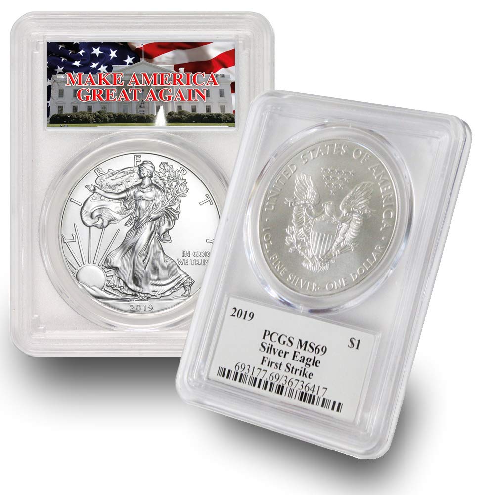 2019 American Silver Eagle $1 MS69 First Strike PCGS Make America