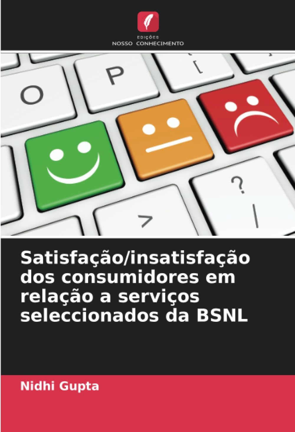 Satisfação/insatisfação dos consumidores em relação a serviços seleccionados da BSNL