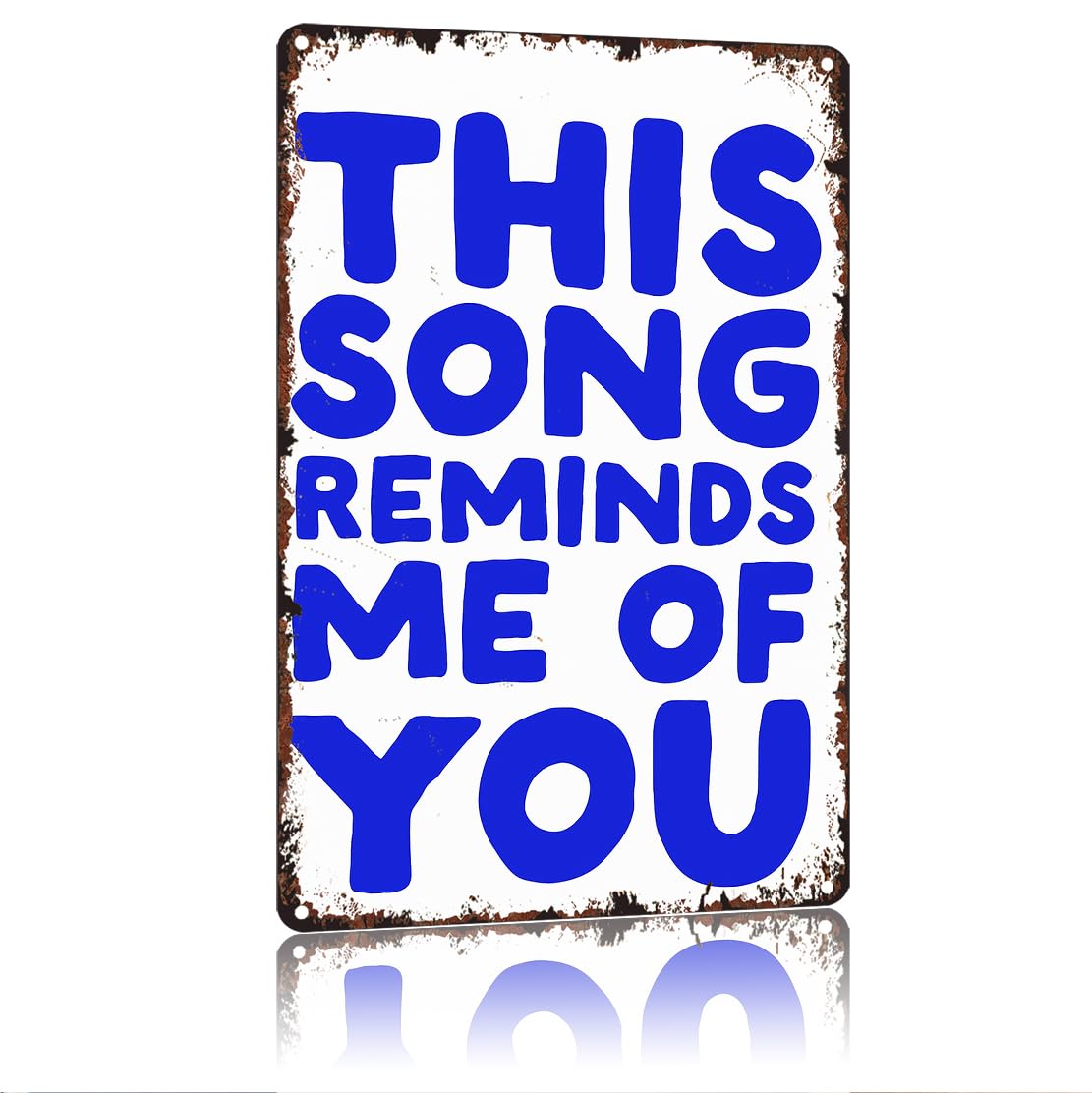 peiyeety This Song Reminds Me Of You Funny 8x12 Inch Aluminum Vintage Metal Tin Signs-For Living Room Kitchen Bedroom Patio Porch Men'S Nest Wall Decor