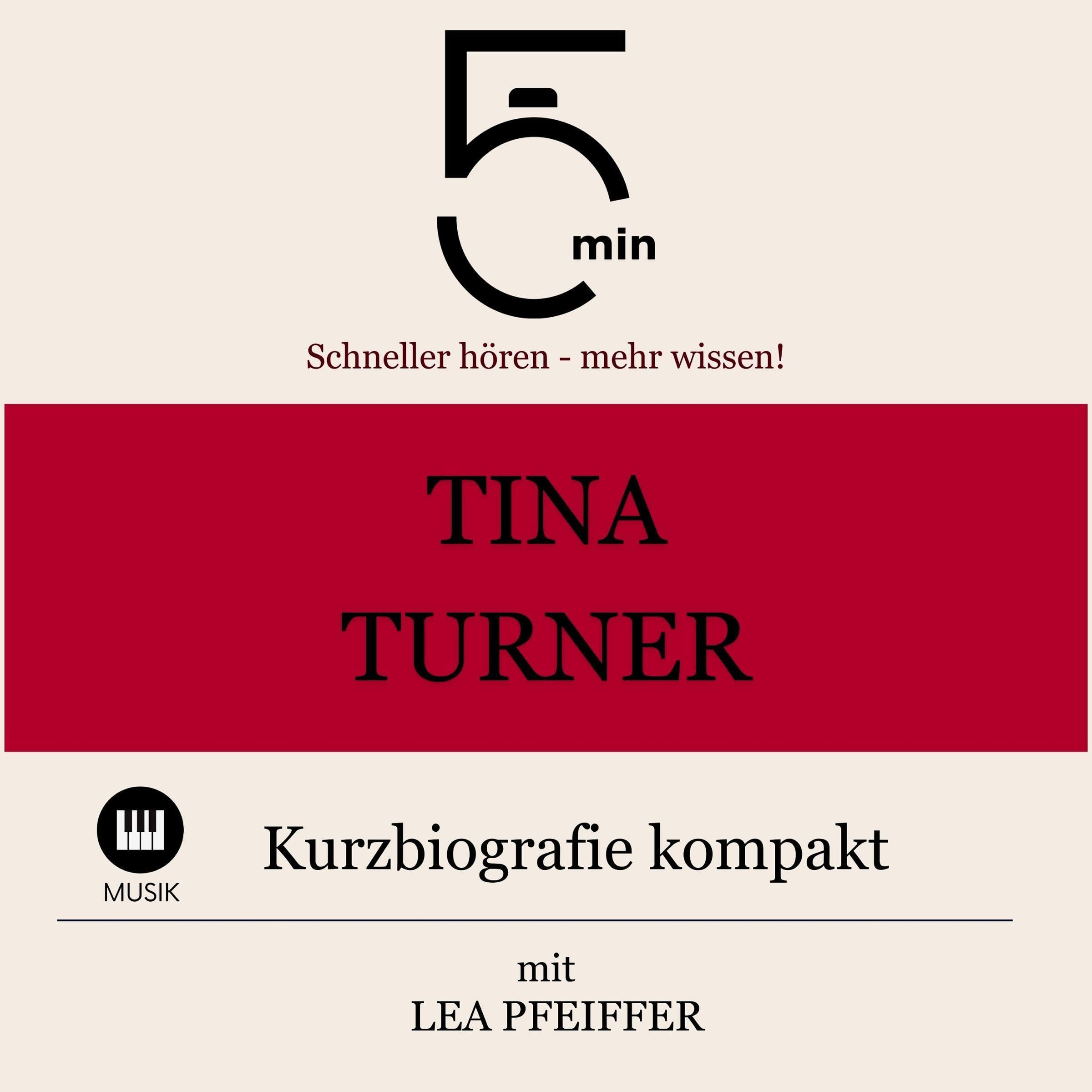 Tina Turner - Kurzbiografie kompakt