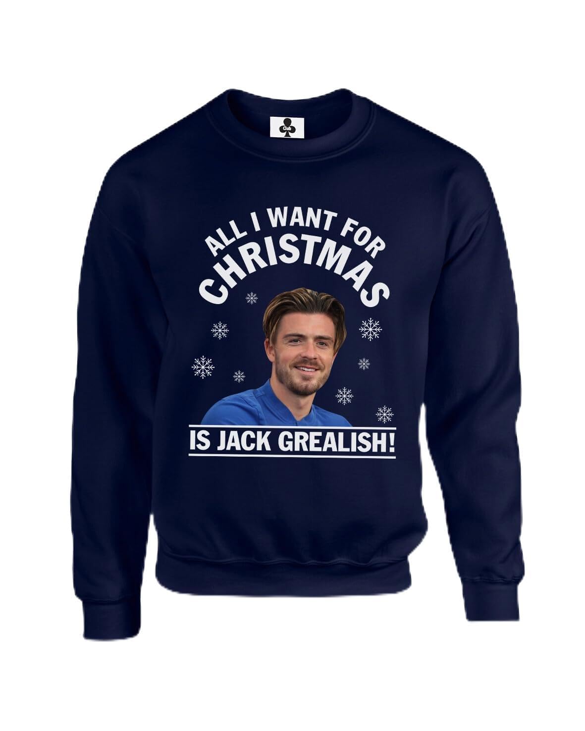 Taylor Brown Unisex Navy All I Want For Christmas Is Jack Grealish Xmas Festive Football Footy Funny Adults Sweatshirt Jumper