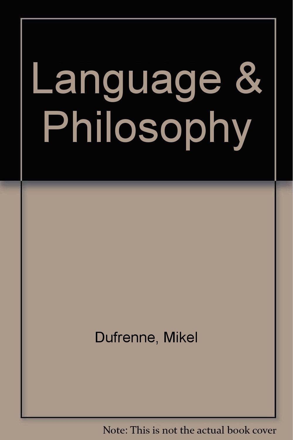 Language & philosophy Dufrenne, Mikel Books